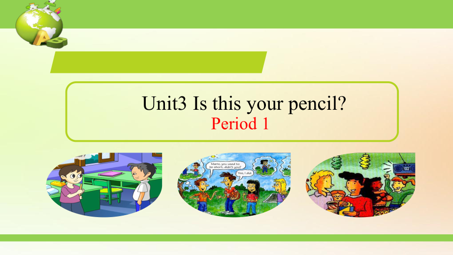 人教版人教新目标版七年级上册Unit3IsthisyourpencilPeriod1(共37张)课件.pptx_第1页