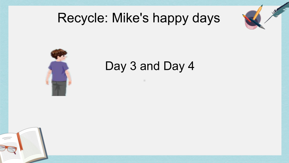 人教版六年级英语下册Recycle-Day-3第三课时课件.ppt（无音视频）_第1页