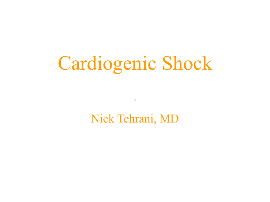 CardiogenicShockNTCardiovascularCenter：心源性休克NT心血管中心课件.ppt_第1页