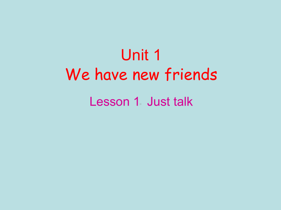 五年级上册英语Unit1Wehavenewfriendslesson1人教(精通)课件.ppt（无音视频）_第1页