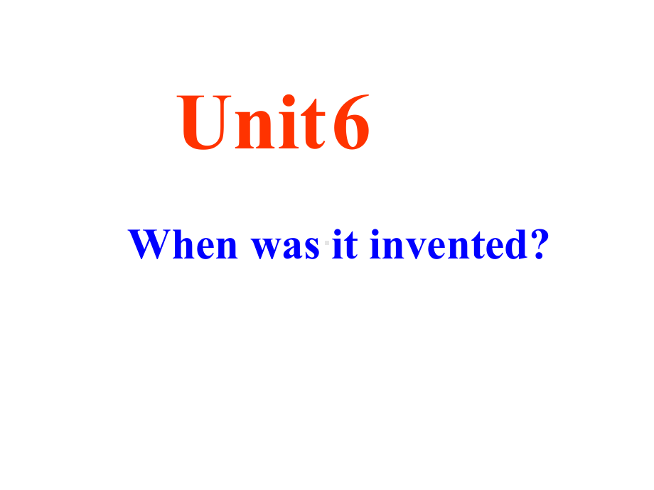 PEP人教版九年级英语全一册Unit-6-When-was-it-invented-课件1课件.ppt_第1页