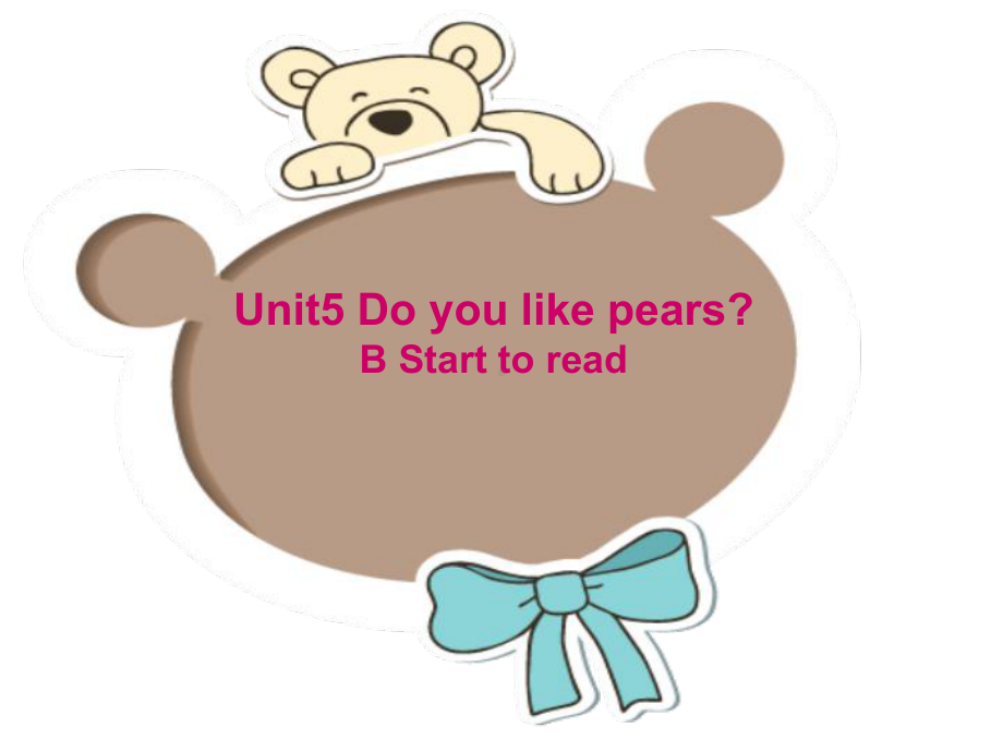 PEP人教版小学英语三年级下册《Unit5Doyoulikepears》课件.ppt_第1页