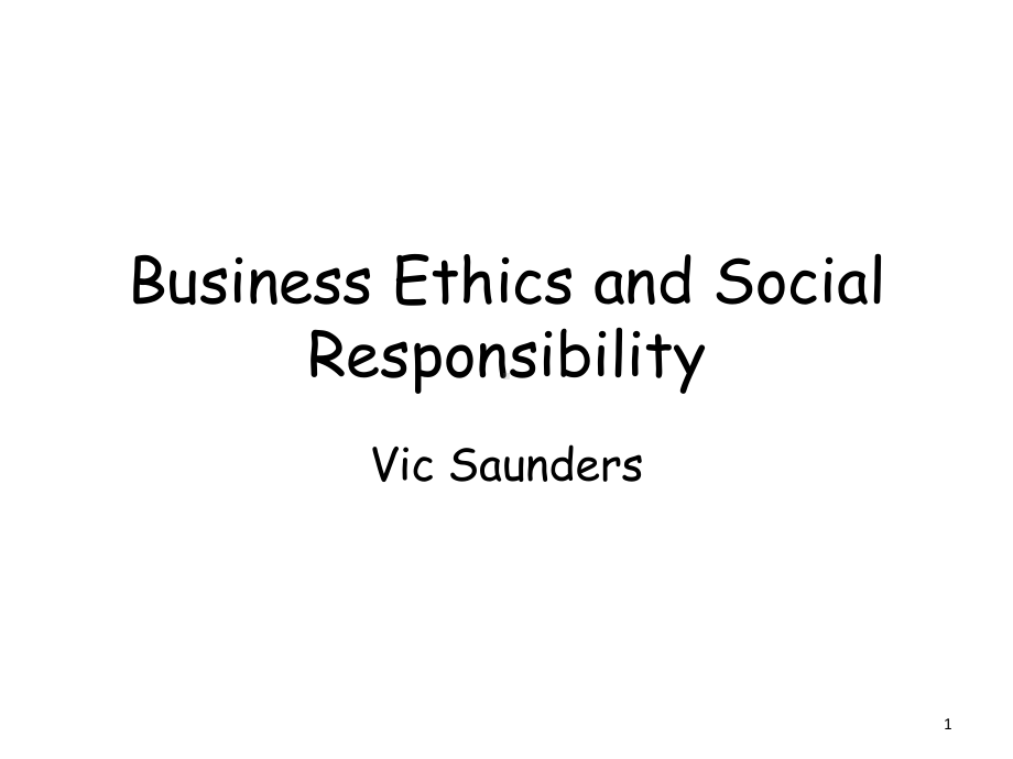 企业道德和社会责任BusinessEthicsandSocialResponsibility课件.ppt_第1页