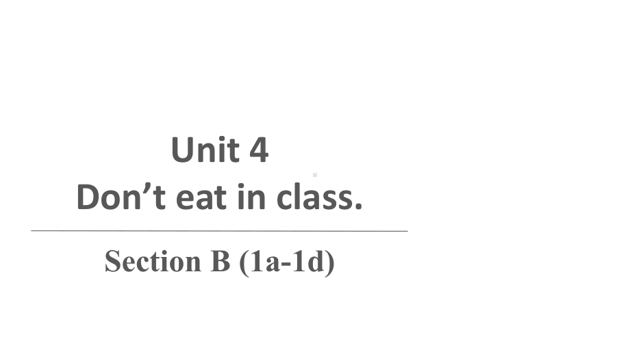 人教版英语七年级下册unit4sectionb(1a1d)(共19张)课件.pptx（无音视频素材）_第1页