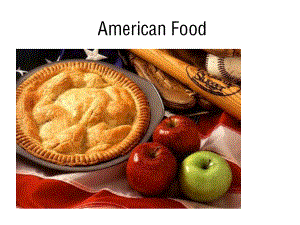 Americanfood美国食物简介幻灯片课件.ppt