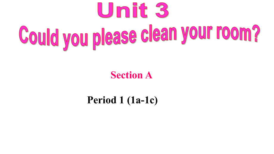 人教版英语八年级下册unit3sectiona1a1c(共23张)课件.pptx（无音视频素材）_第1页