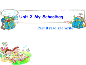 PEP小学英语四年级上册课件Unit2MyschoolbagBreadandwrite.ppt