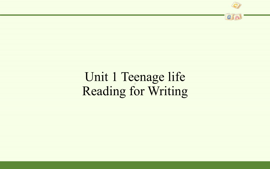 Unit 1 Teenage life Reading for Writing 2 (ppt课件)-2022新人教版（2019）《高中英语》必修第一册.pptx_第1页