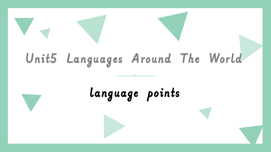 Unit 5 Languages Around The World Language points (ppt课件)-2022新人教版（2019）《高中英语》必修第一册.pptx_第1页