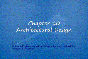 第十章架构设计Chapter10ArchitecturalDesign课件.ppt