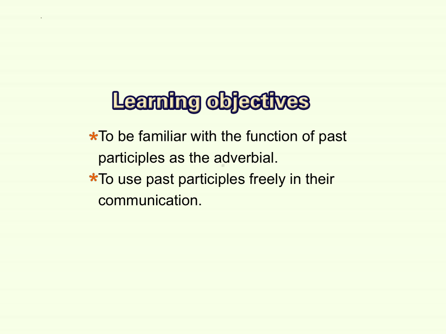 Unit 5 Discovering Useful Structures 过去分词作状语 ppt课件-2022新人教版（2019）《高中英语》必修第二册.pptx_第2页