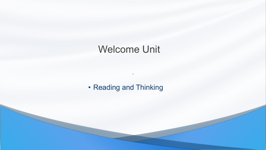 Welcome Unit Reading and Thinking (ppt课件) (11)-2022新人教版（2019）《高中英语》必修第一册.pptx_第1页