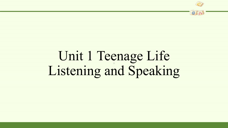 Unit 1 Teenage Life Listening and Speaking (ppt课件)(0002)-2022新人教版（2019）《高中英语》必修第一册.pptx_第1页