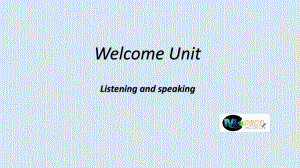 Welcome unit Listening and speaking (ppt课件) (5)-2022新人教版（2019）《高中英语》必修第一册.pptx