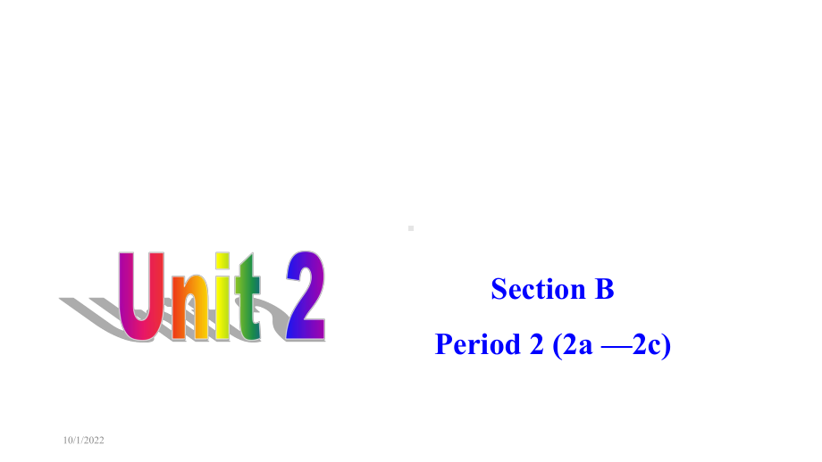 Unit2TheSpiritofChristmasSectionB公开课极好课件.ppt_第1页