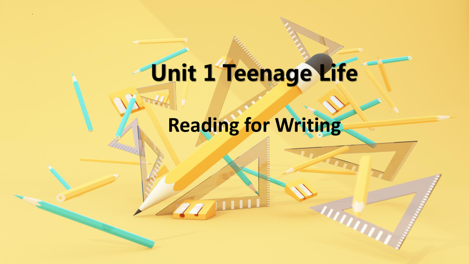 Unit 1 Teenage Life Reading for writing公开(ppt课件) -2022新人教版（2019）《高中英语》必修第一册.pptx_第1页