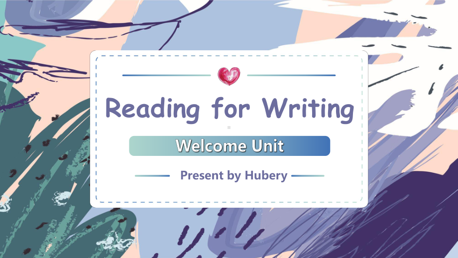 Welcome Unit Reading for Writing (ppt课件) (4)-2022新人教版（2019）《高中英语》必修第一册.pptx_第3页