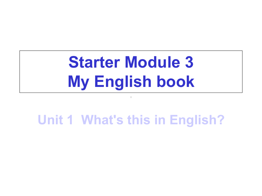 七年级英语上册StarterModule3MyEnglishbook课件新版外研版.ppt-(课件无音视频)_第1页