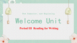 Welcome Unit Reading for Writing 读写课 如何写学生简介(ppt课件)-2022新人教版（2019）《高中英语》必修第一册.pptx