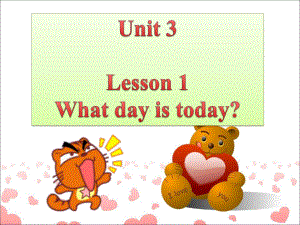 鲁科版四年级英语上册课件Unit3Lesson1Whatdayistoday.ppt-(课件无音视频)