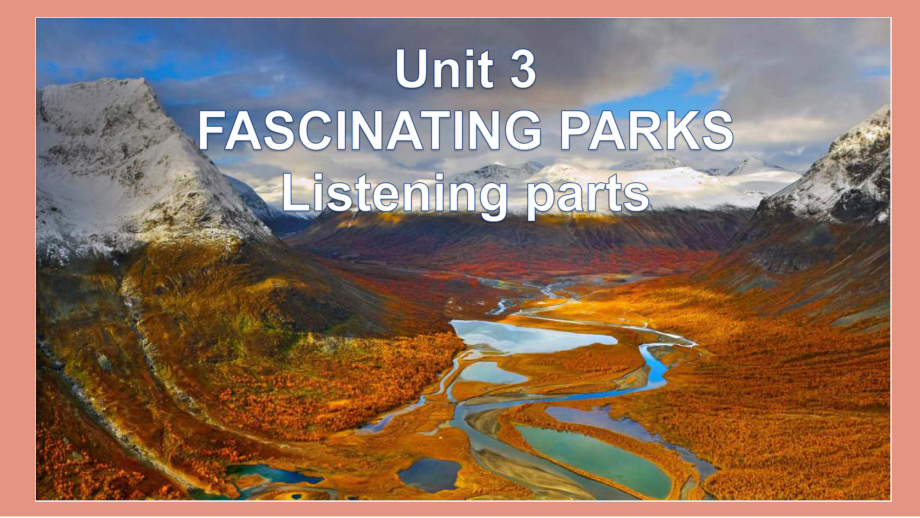 Unit3Listeningpart课件人教版选择性必修第一册.pptx-(课件无音视频)_第1页