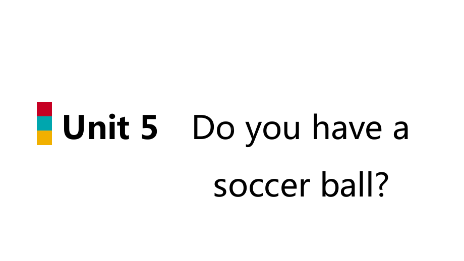 七年级英语上册Unit5DoyouhaveasoccerballSectionB(1a课件.ppt-(课件无音视频)_第1页