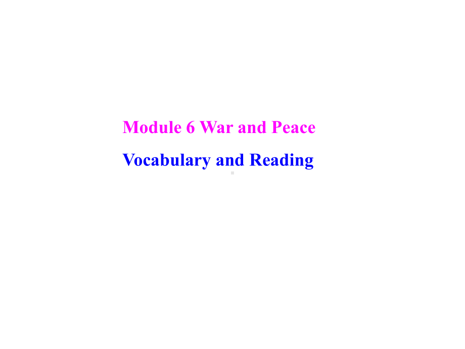 [外研版）选修六Module6WarandPeacelanguagepoints课件.ppt-(课件无音视频)_第1页