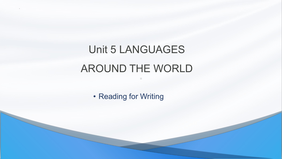 Unit 5 Reading for Writing (ppt课件)(2)-2022新人教版（2019）《高中英语》必修第一册.pptx_第1页