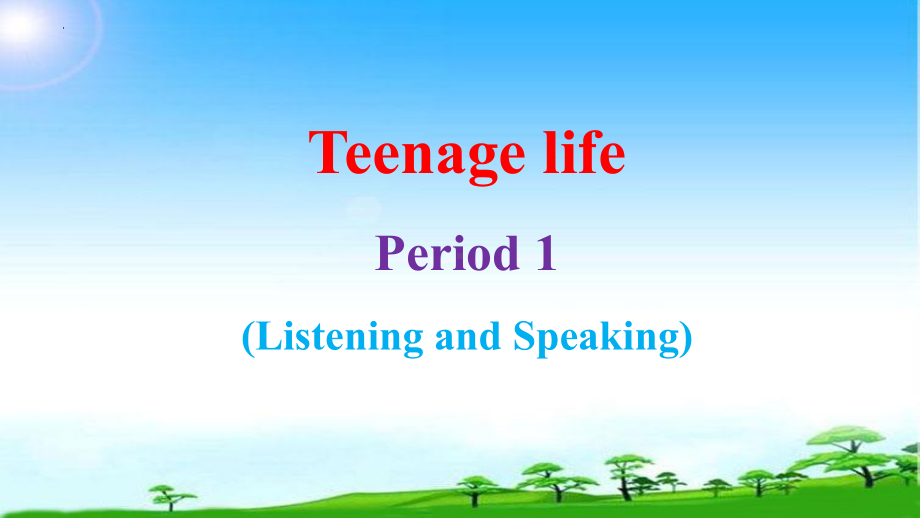 Unit 1 Teenage Life Listening and Speaking (ppt课件)(3)-2022新人教版（2019）《高中英语》必修第一册.pptx_第1页