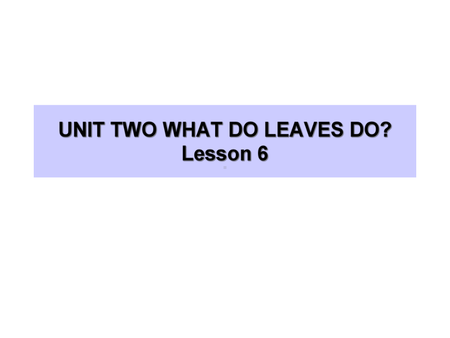 UNITTWOWHATDOLEAVESDOLesson6课件2优质公开课北京一起5下.ppt_第1页