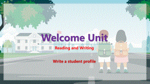 Welcome unit Reading for Writing (ppt课件)(6)-2022新人教版（2019）《高中英语》必修第一册.pptx