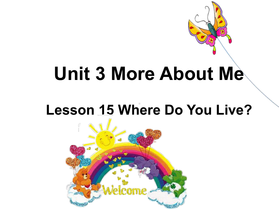 Unit3MoreAboutMeLesson15WhereDoYouLive？课件2优质公开课冀教一起4下.ppt_第1页