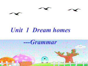 七年级英语下册unit1DreamHomesGrammar课件1(新版)牛津版.ppt-(课件无音视频)