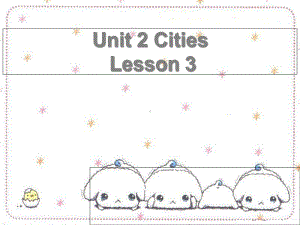 Unit2CitiesLesson3课件1优质公开课人教新起点一起4下.ppt