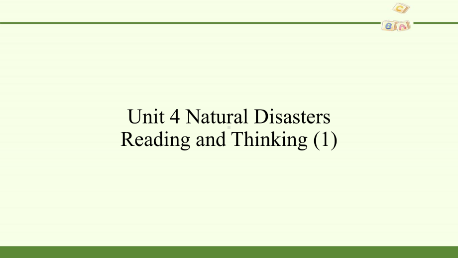 Unit 4 Natural Disasters Reading and Thinking  (ppt课件)-2022新人教版（2019）《高中英语》必修第一册.pptx_第1页