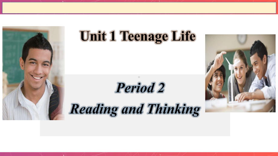 Unit 1 Reading and Thinking (ppt课件) (3)-2022新人教版（2019）《高中英语》必修第一册.pptx_第1页