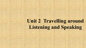 Unit 2 Listening and Speaking (ppt课件)(8)-2022新人教版（2019）《高中英语》必修第一册.pptx