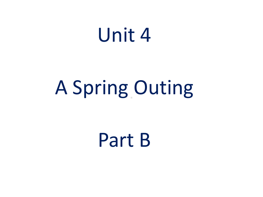 Unit4ASpringOutingPartB课件2优质公开课闽教三起5下.ppt_第1页