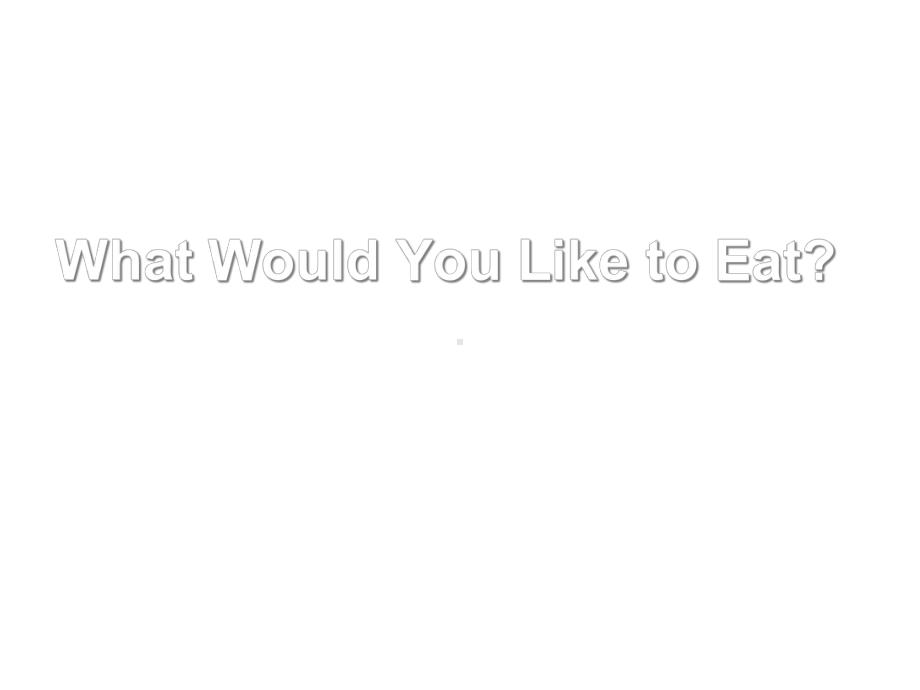 Unit1WhatWouldYouLiketoEat课件1优质公开课教科EEC三起5下.ppt_第1页