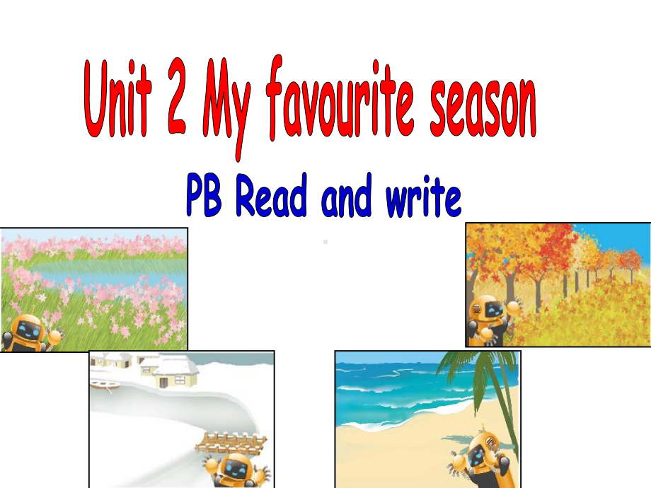 PEP小学英语五年级下册Unit2Readandwrite课件.pptx-(课件无音视频)_第1页