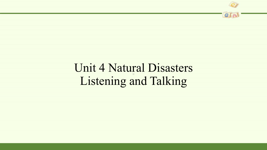 Unit 4 Natural Disasters Listening and Talking (ppt课件)-2022新人教版（2019）《高中英语》必修第一册.pptx_第1页