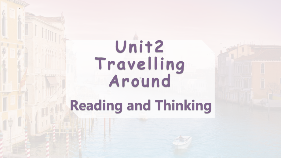 Unit 2 Reading and Thinking (ppt课件)-2022新人教版（2019）《高中英语》必修第一册.pptx_第1页