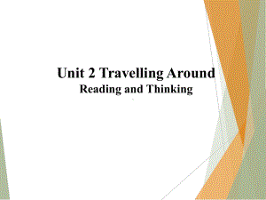 Unit 2 Travelling Around Reading and Thinking 知识点(ppt课件)-2022新人教版（2019）《高中英语》必修第一册.pptx