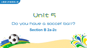 [人教版]七年级上册英语Unit5SectionB2a2c课件.pptx-(课件无音视频)