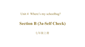 Unit4SectionB(3aSelfcheck)课件人教版英语七年级上册.pptx-(课件无音视频)