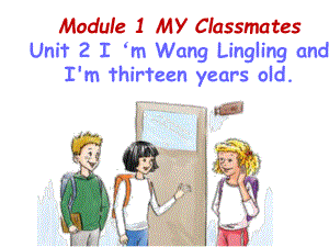 七年级英语上册Module1MyclassmatesUnit2I’mWangLing课件.ppt-(课件无音视频)