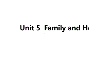 七年级英语上册Unit5FamilyandHome主题写作五课件新版冀教版.ppt