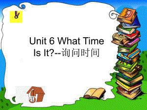 Unit6WhatTimeIsIt询问时间优质公开课教科EEC三起3下课件.ppt