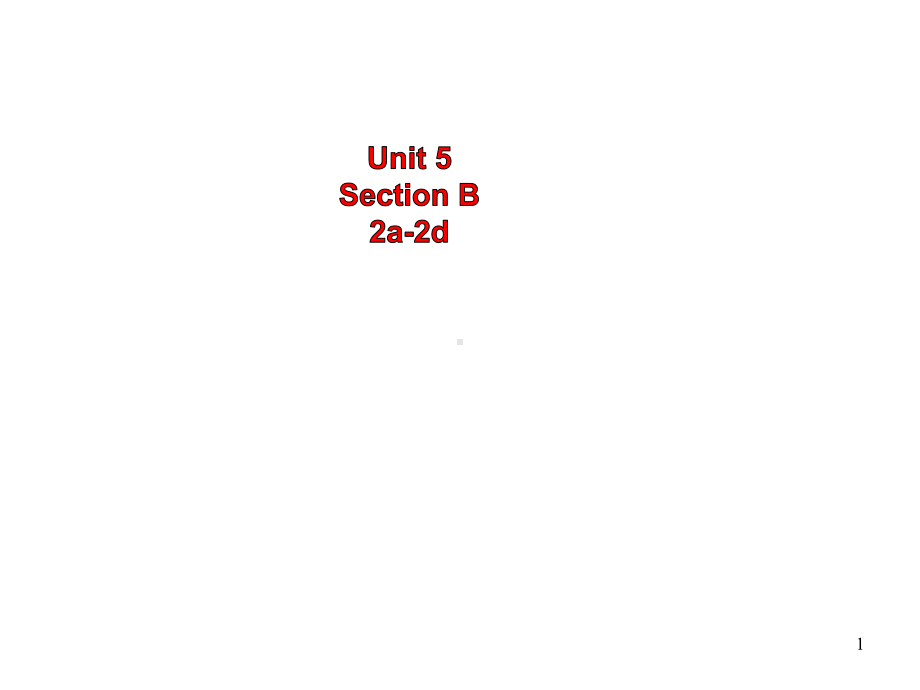 Unit5SectionBreading课件人教版新目标英语八年级上册.ppt-(课件无音视频)_第1页