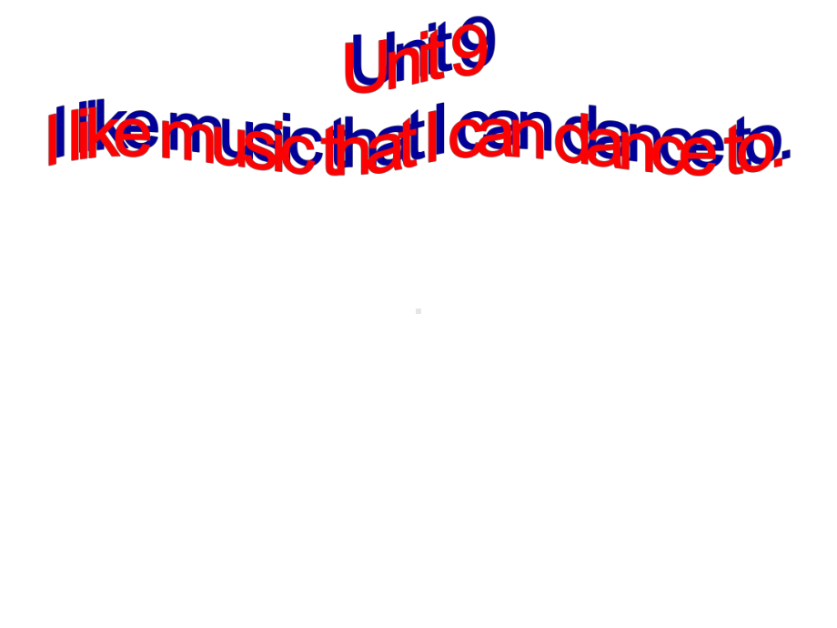 Unit9IlikemusicthatIcandancetoB部分教学课件.pptx-(课件无音视频)_第1页